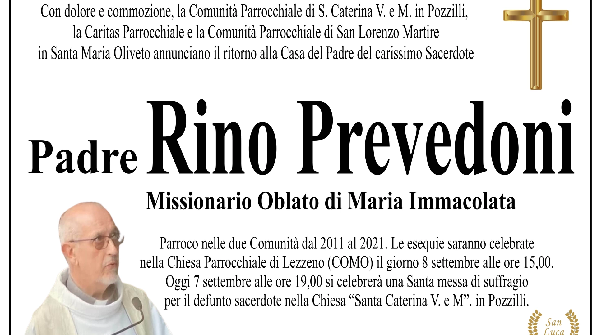 Il ricordo di Pozzilli per padre Rino Prevedoni. Questa sera verrà celebrata una messa in suffragio del sacerdote scomparso.